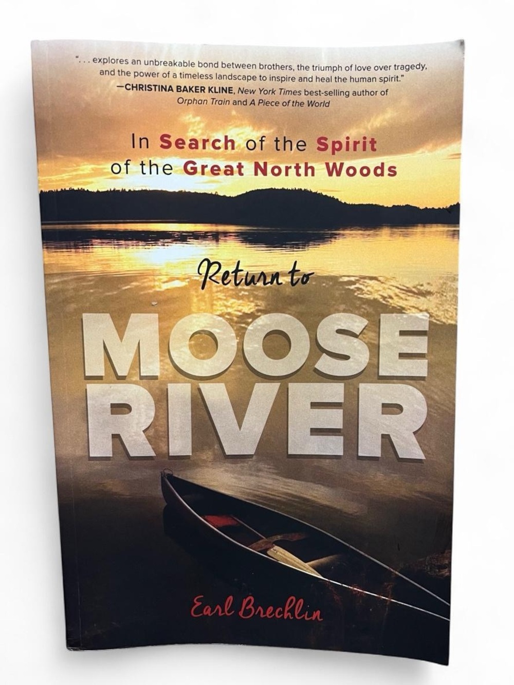 Return to Moose River by Earl Brechlin Book